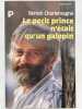 Le petit prince n'&eacute;tait qu'un galopin . CHARLEMAGNE Benoit 
