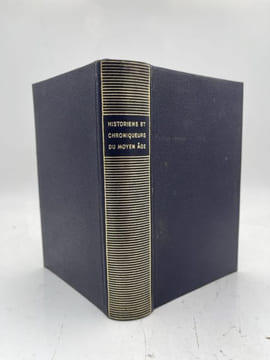Historiens et chroniqueurs du Moyen Age. Robert de Clary, Villehardouin, Joinville, Froissart, Commynes . MOYEN-AGE ]