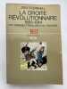La droite r&eacute;volutionnaire. 1885-1914. STERNHELL Zeev