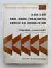 Histoire des id&eacute;es politiques depuis la R&eacute;volution. BRAUD Philippe - BURDEAU Fran&ccedil;ois