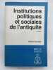 Institutions politiques et sociales de l'antiquit&eacute;. HUMBERT Michel