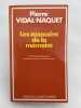 Les assassins de la m&eacute;moire. VIDAL-NAQUET Pierre