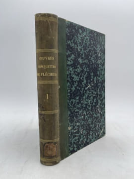 Oeuvres complètes de Messire Esprit Fléchier, Evêque de Nismes, ci-devant Prêtre de la Doctrine Chretienne, & l'un des quarante de l'Académie ...