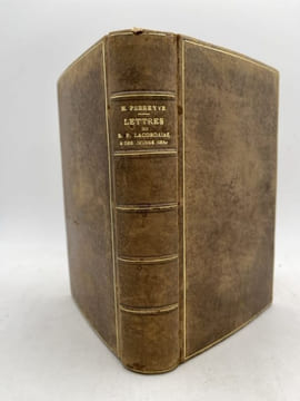 Lettres du Révérend Pére LACORDAIRE à des jeunes gens recueillies et publiées par M. l'Abbé Henri PERREYVE. Augmenté de lettres inédites et des ...