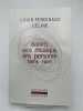 Ballets sans musique, sans personne, sans rien . Louis-Ferdinand CELINE 