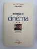 Dictionnaire du Cin&eacute;ma. PASSEK Jean-Loup