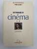 Dictionnaire du Cin&eacute;ma. PASSEK Jean-Loup