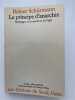 Le principe d'anarchie. Heidegger et la question de l'agir. SCH&Uuml;RMANN Reiner 