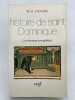 Histoire de Saint Dominique. Tome  I : Un homme &eacute;vang&eacute;lique. VICAIRE M.H.