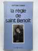 La r&egrave;gle de Saint Beno&icirc;t. DUMAS Antoine