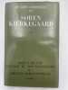 uvres compl&egrave;tes, tome 10. Post-scriptum d&eacute;finitif et non scientifique aux Miettes philosophiques, volume 1. KIERKEGAARD S&ouml;ren