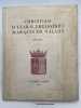 Christian d'Yzarn-Freissinet, Marquis de Valady. 1868-1935.. COLLECTIF