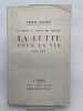 La lutte pour la vie. 1940-1942. La marine au service des Fran&ccedil;ais. AUPHAN Amiral