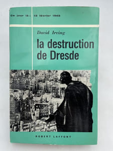 La destruction de Dresde. 13 février 1945