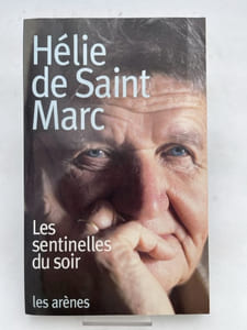 Les sentinelles du soir