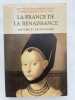 La France de la Renaissance. Histoire et dictionnaire. JOUANNA A-HAMON P-BILOGHI D-LE THIEC G