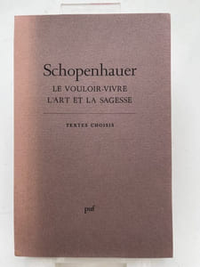 Le vouloir-vivre, l'art et la sagesse