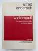 Winterspelt. La guerre immobile. Octobre 1944. ANDERSCH Alfred