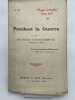 Pendant la Guerre. Lettres pastorales et Allocutions (Ao&ucirc;t 1914-F&eacute;vrier 1915). AMETTE Son Eminence le Cardinal