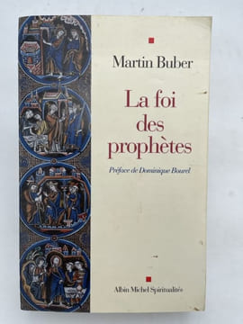 La foi des prophètes. BUBER Martin