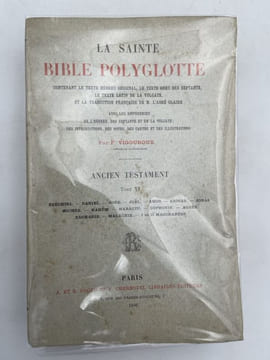 La Sainte Bible Polyglotte. Tome VI. VIGOUROUX F. 
