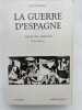 La guerre d'Espagne. Juillet 1936 - mars 1939. HUGH Thomas