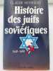 Histoire des Juifs sovi&eacute;tiques. 1948-1988. MONIQUET Claude