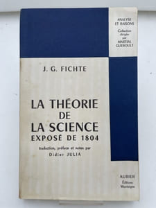 La théorie de la science. Exposé de 1804.