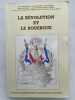 La r&eacute;volution et le Rouergue . BIRON M P - BONNET G - DUBOSQ J 