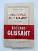 Philosophie de la Relation - Po&eacute;sie en &eacute;tendue. GLISSANT Edouard
