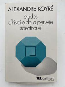 Etudes d'histoire de la pensée scientifique