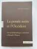 La pens&eacute;e noire et l'Occident. De la biblioth&egrave;que coloniale &agrave; Barack Obama. MANGEON Anthony 