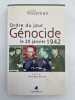 Ordre du jour. G&eacute;nocide. Le 20 janvier 1942.. ROSEMAN Mark