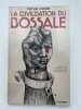 La civilisation du Bossale. CONDE Maryse 
