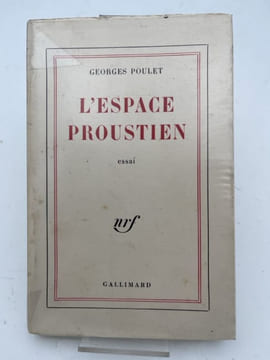 L'espace Proustien . POULET Georges