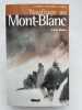 Naufrage au Mont Blanc. L'affaire Vincendon et Henry. BALLU Yves