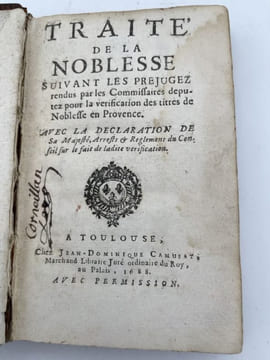 Traité de la noblesse suivant les prejugez rendus par les commissaires deputez pour la vérification des titres de noblesse en Provence. BELLEGUISE ...