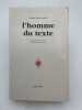 L'homme du texte. LOUIS-COMBET Claude
