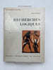  Recherches logiques. Tome 2. Recherches pour la ph&eacute;nom&eacute;nologie et la th&eacute;orie de la connaissance. 1e partie : Recherches VI.  HUSSERL Edmund 