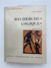  Recherches logiques. Tome 2. Recherches pour la ph&eacute;nom&eacute;nologie et la th&eacute;orie de la connaissance. 2e partie : Recherches III, IV et V.  HUSSERL Edmund ...