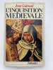 L'Inquisition m&eacute;di&eacute;vale. GUIRAUD Jean 