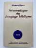 S&eacute;mantique du langage biblique. BARR James