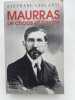 Maurras, le chaos et l'ordre. GIOCANTI St&eacute;phane
