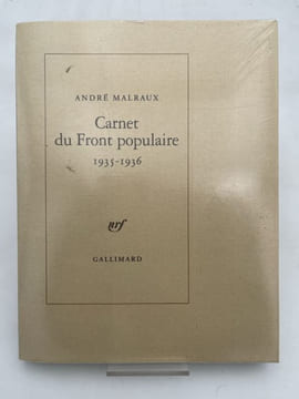 Carnet du Front populaire. 1935-1936. MALRAUX André