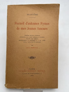 Recueil d'aulcunes Rymes de mes Jeunes Amours. BRANTÔME