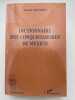 Dictionnaire des conquistadors de Mexico. GRUNBERG Bernard