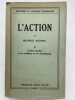 L'Action. II : L'action humaine et les conditions de son aboutissement. BLONDEL Maurice