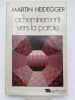 Acheminement vers la parole. HEIDEGGER Martin
