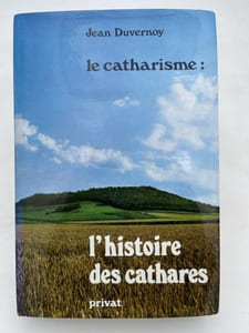 Le Catharisme : l'histoire des Cathares