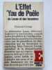 L'effet "Yau de poele" de Lacan et des Lacaniens. GEORGE Fran&ccedil;ois